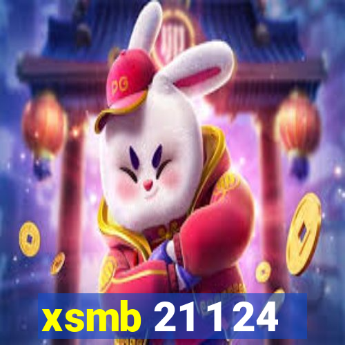 xsmb 21 1 24