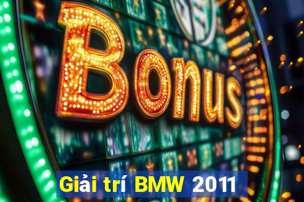 Giải trí BMW 2011