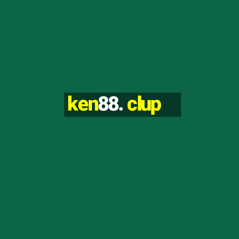 ken88. clup