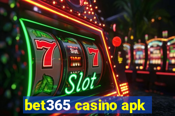 bet365 casino apk