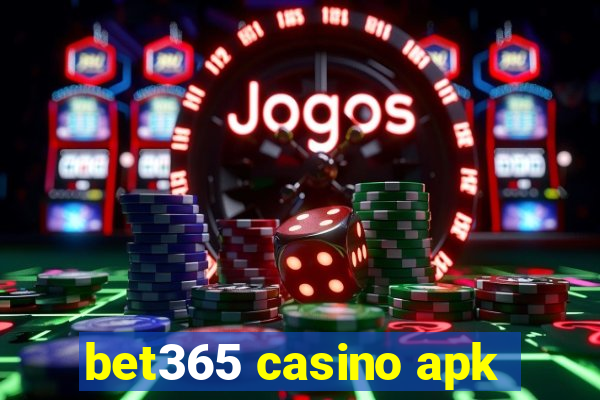 bet365 casino apk