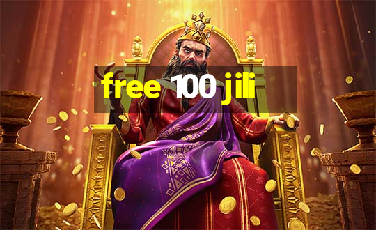 free 100 jili