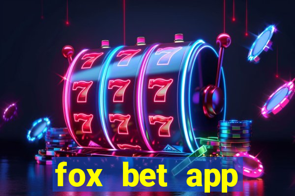 fox bet app download arizona