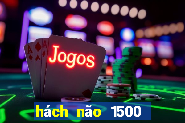 hách não 1500 tiếng anh