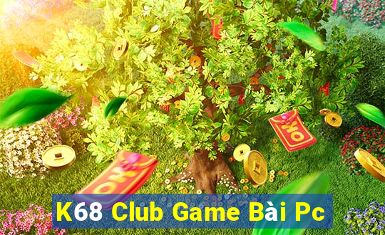 K68 Club Game Bài Pc