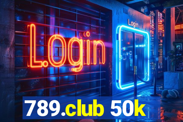 789.club 50k