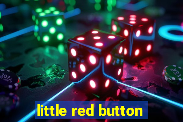 little red button