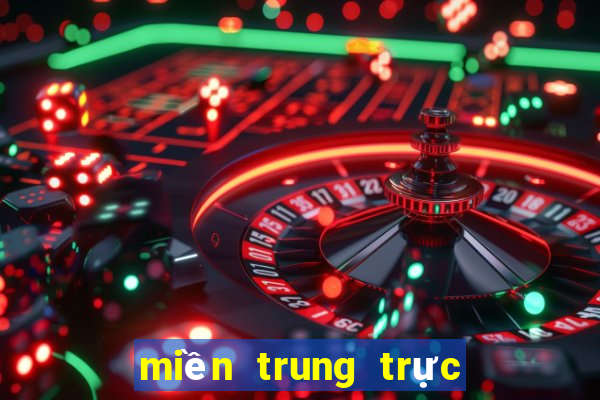 miền trung trực tiếp xổ số miền trung