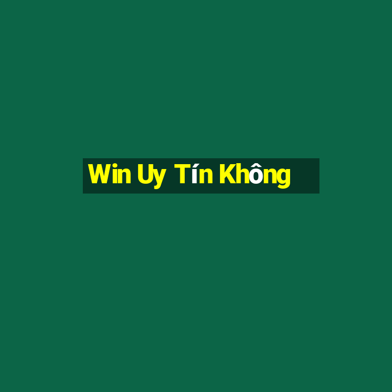 Win Uy Tín Không