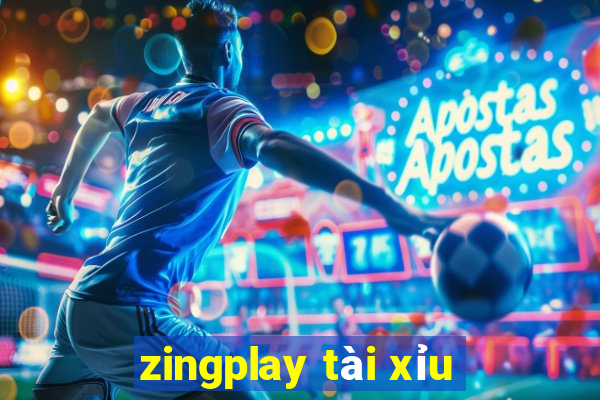 zingplay tài xỉu