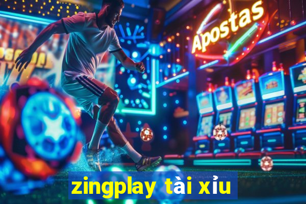 zingplay tài xỉu