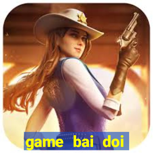 game bai doi thuong category