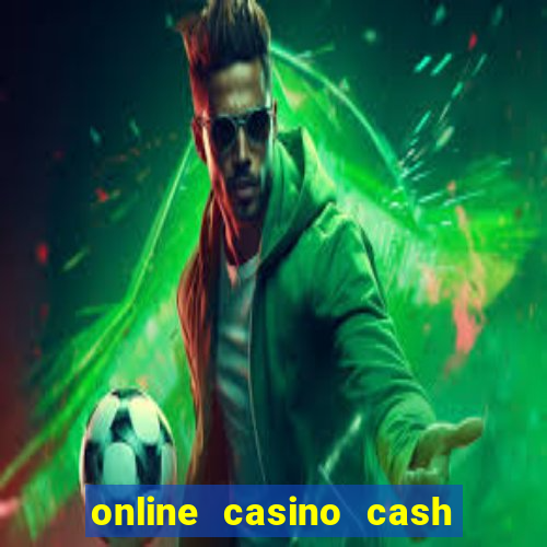 online casino cash to code