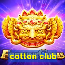 cotton club