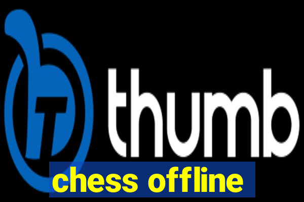 chess offline