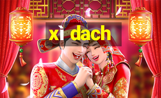 xì dach