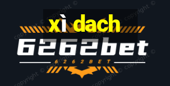 xì dach