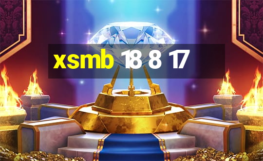 xsmb 18 8 17