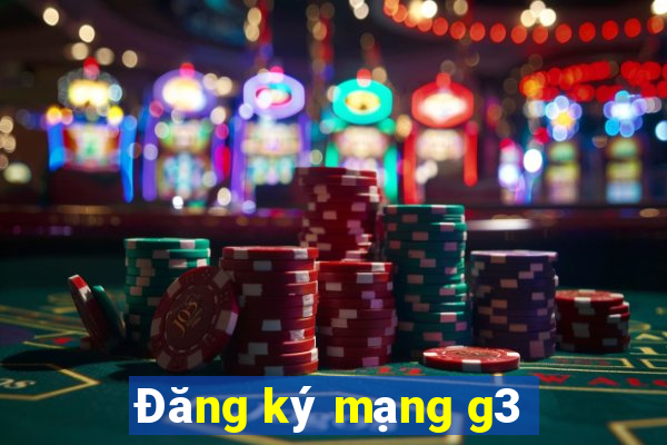 Đăng ký mạng g3