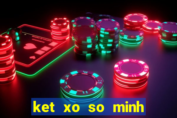 ket xo so minh ngoc mien bac