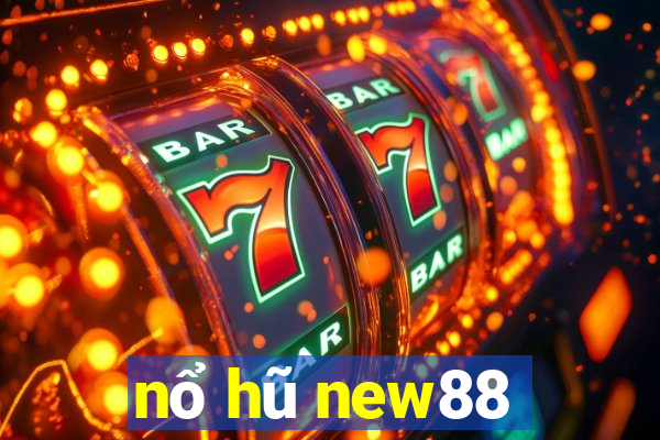 nổ hũ new88