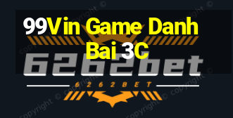 99Vin Game Danh Bai 3C