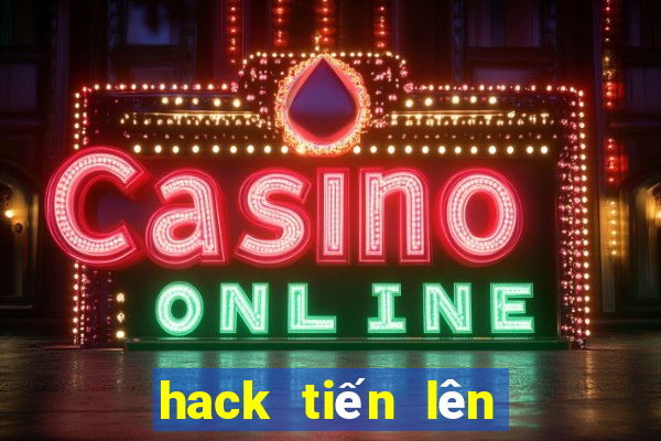 hack tiến lên miền nam