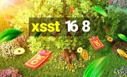 xsst 16 8