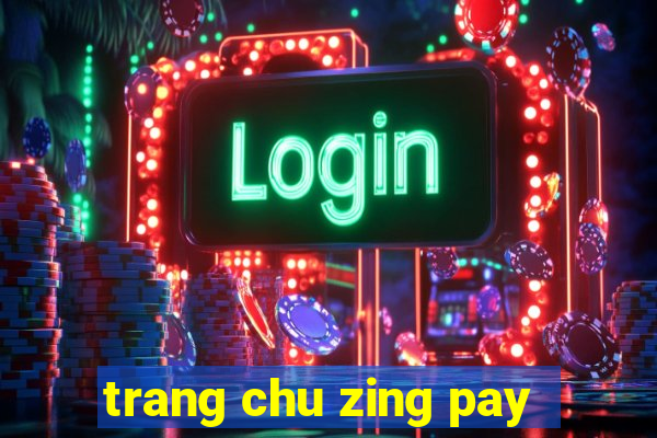 trang chu zing pay