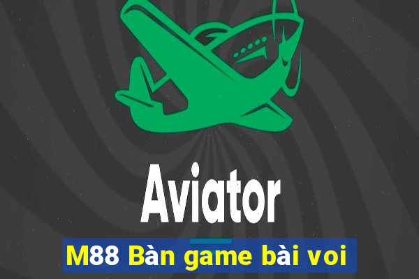 M88 Bàn game bài voi