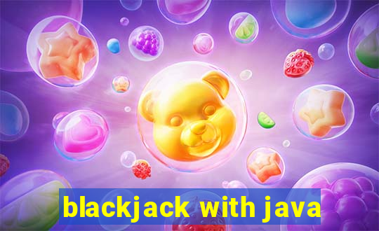 blackjack with java