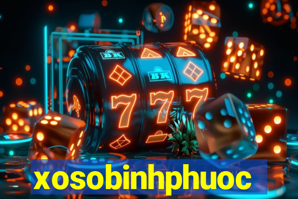 xosobinhphuoc