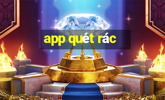 app quét rác