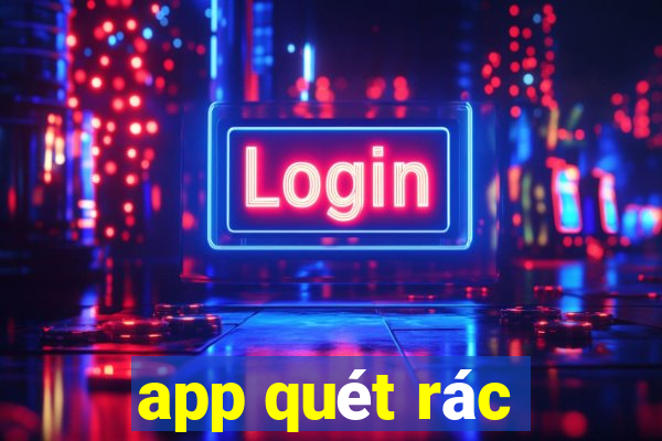 app quét rác