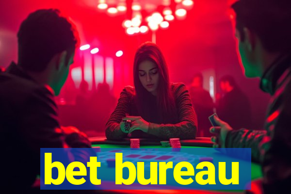 bet bureau