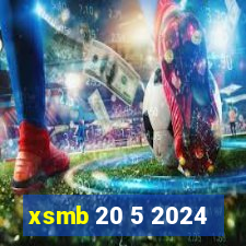 xsmb 20 5 2024