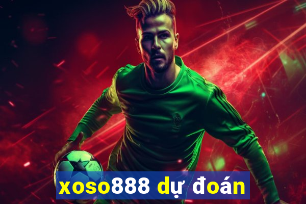 xoso888 dự đoán