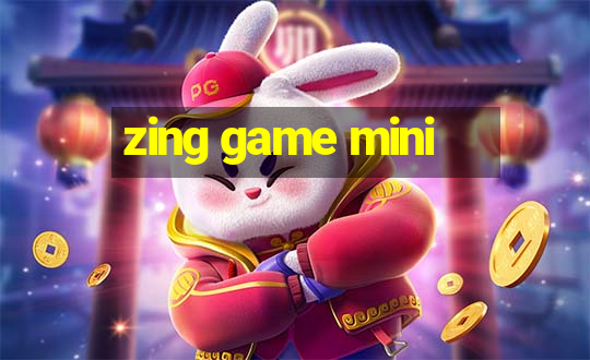 zing game mini