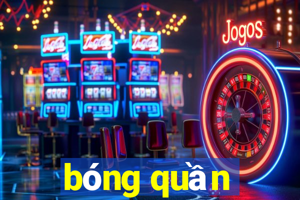 bóng quần