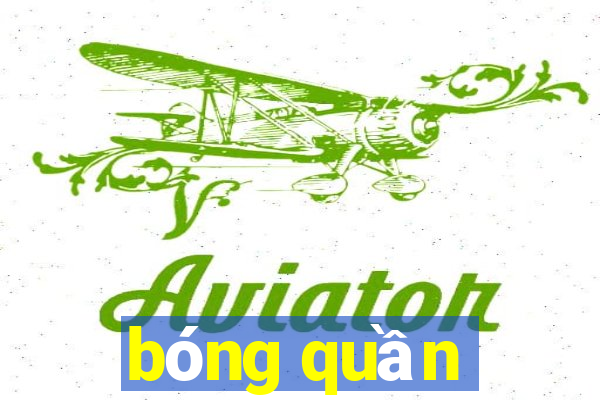 bóng quần