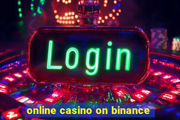 online casino on binance