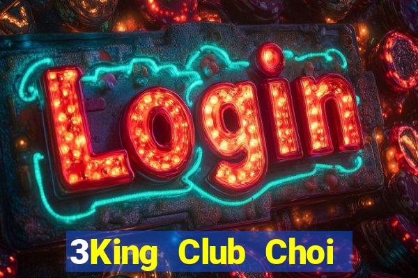 3King Club Choi Game Đánh Bài