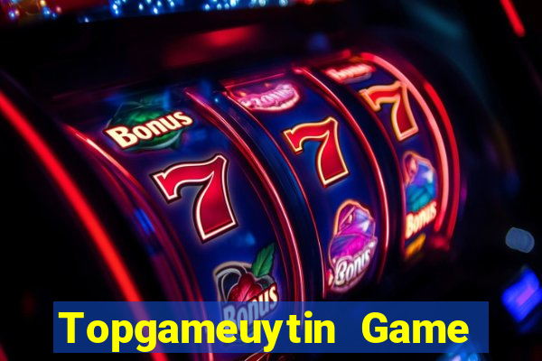 Topgameuytin Game Bài Chắn