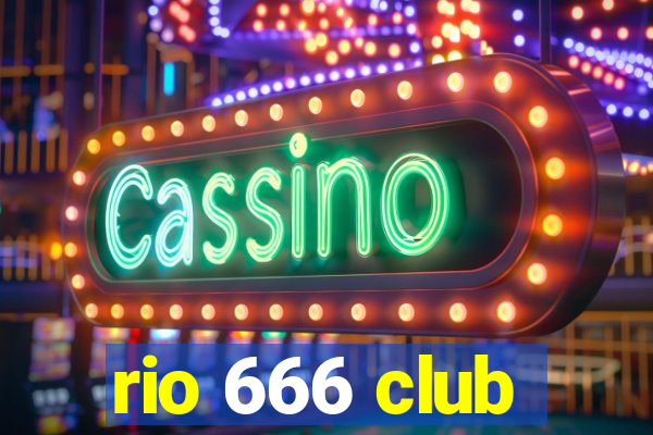 rio 666 club