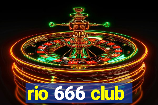 rio 666 club