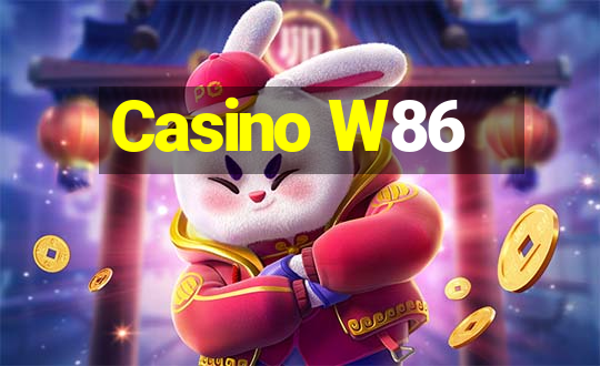 Casino W86