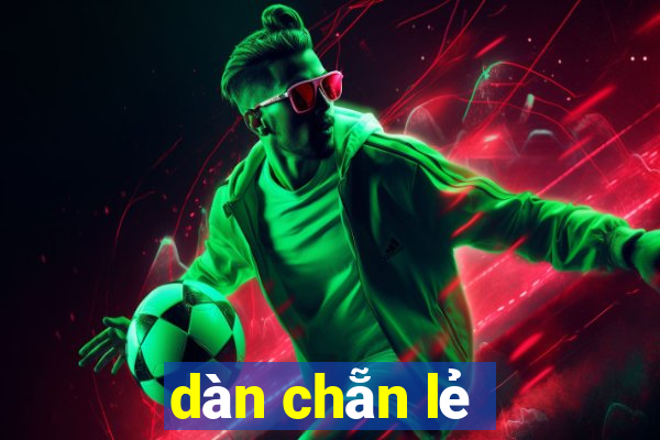 dàn chẵn lẻ