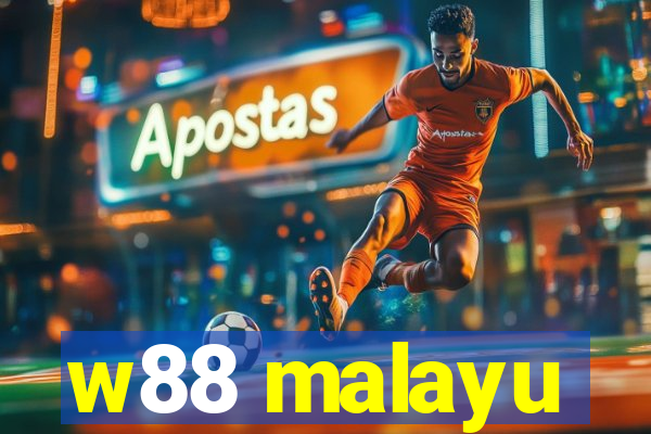 w88 malayu