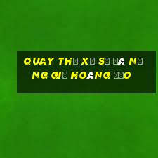 quay thử xổ số đà nẵng giờ hoàng đạo