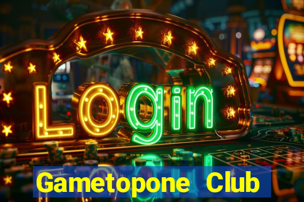 Gametopone Club Game Bài Live